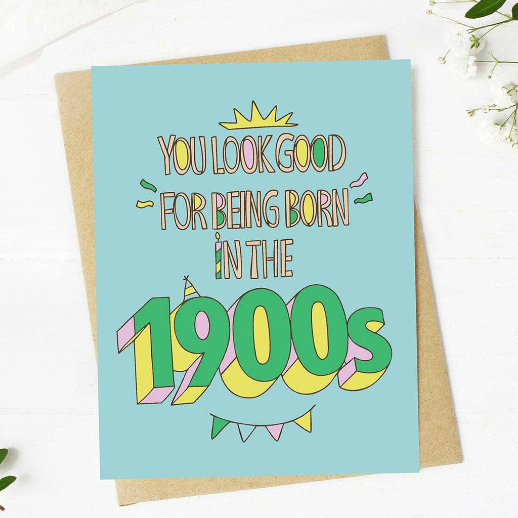 Born in the 1900s" Birthday Card