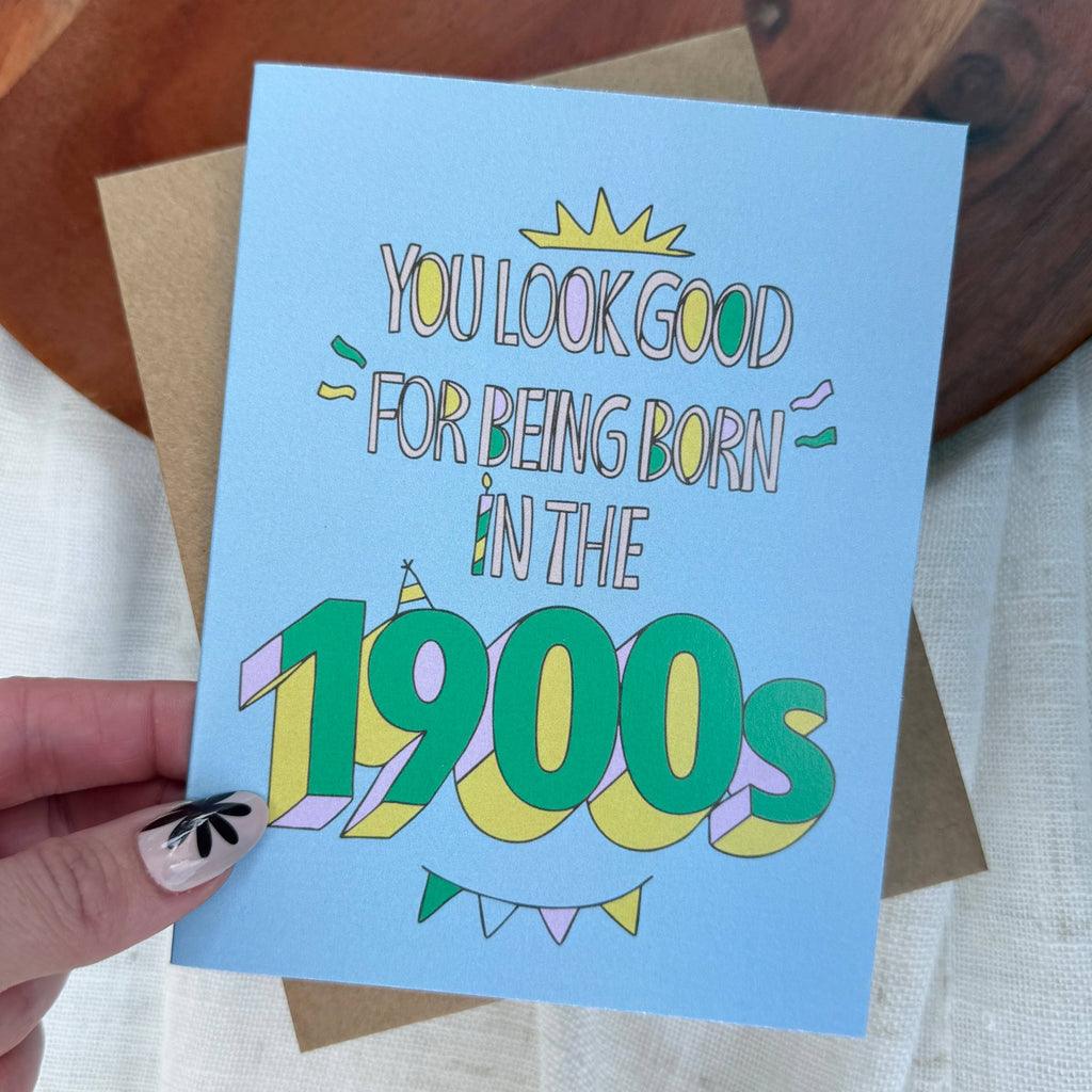 Born in the 1900s" Birthday Card