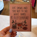 "Try not to say what you're really thinking" Christmas Card