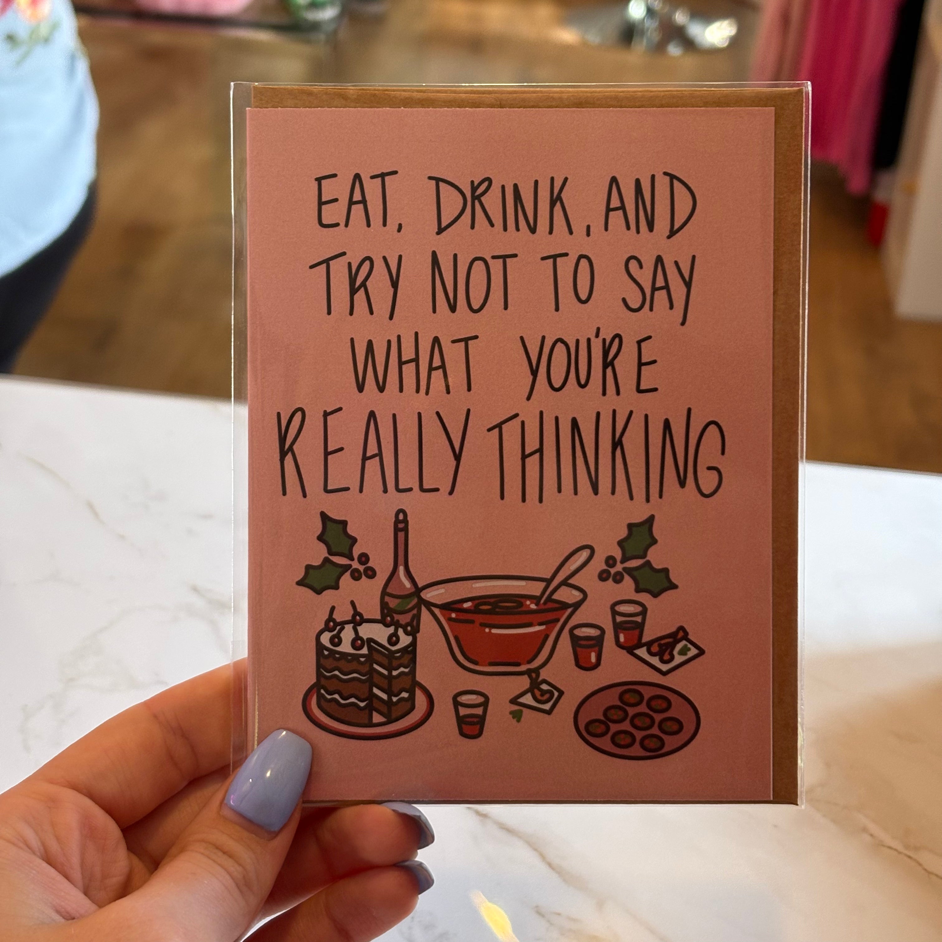 "Try not to say what you're really thinking" Christmas Card