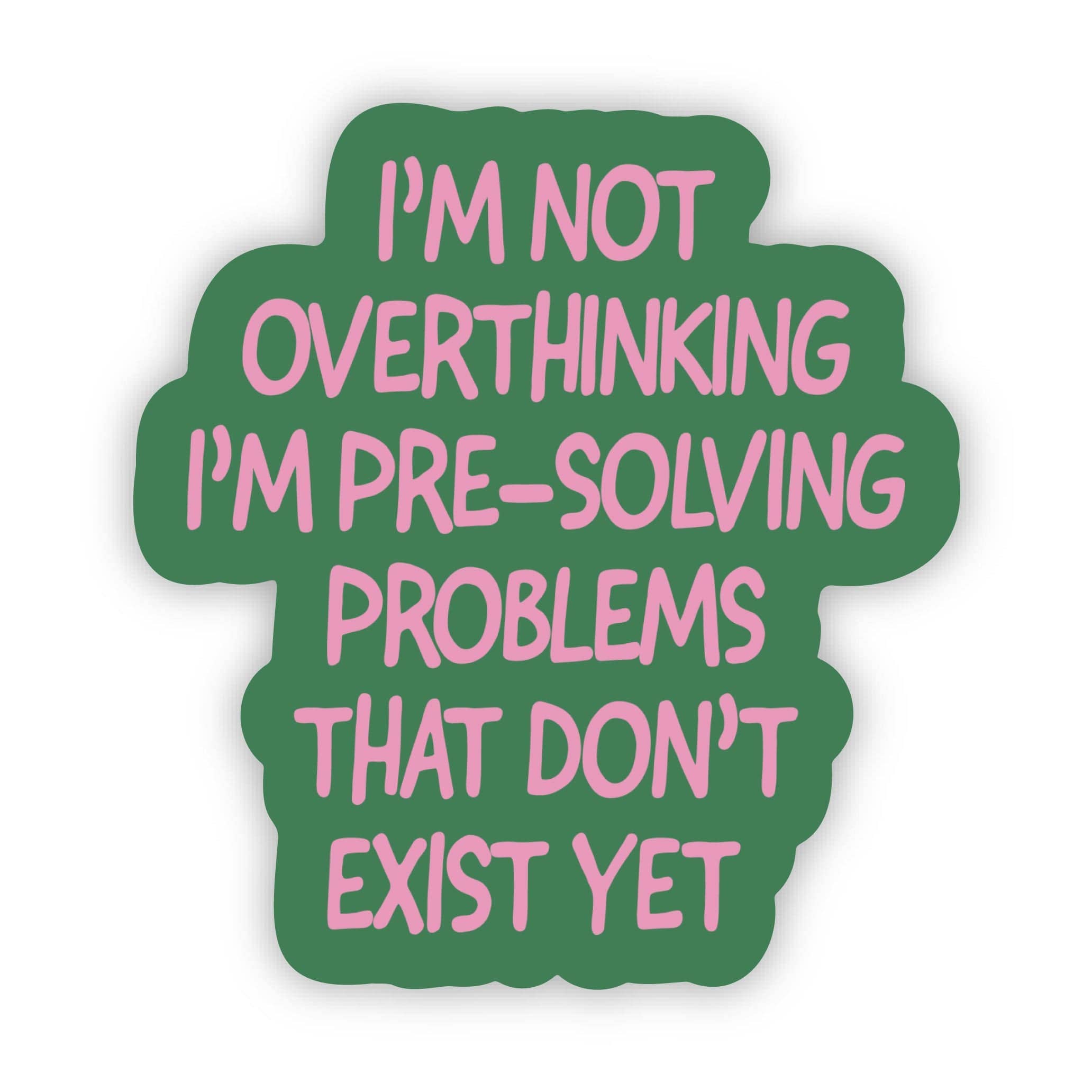 Pre-Solving Problems Sticker
