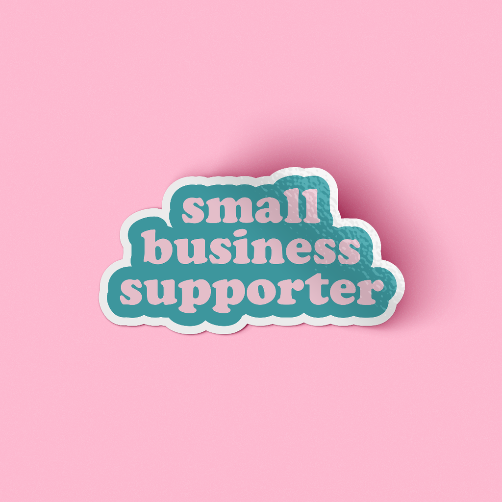 Small Business Supporter Sticker